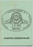 Ausstellungskatalog Erste Bayerische Ganzsachen-Ausstellung 3. 11. 1979 - Postal Stationery