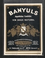 étiquette -  Années  1930/1950*  -importateur Taillan Et Cie - SETE - Banyuls  Apellation Controlée - Red Wines