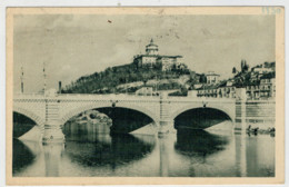 TORINO   MONTE  DEI  CAPPUCCINI  PONTE  UMBERTO  I  E  FIUME  PO     (VIAGGIATA) - Fiume Po