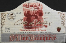 ETIQUETTE De VIN - " CÔTES Du VENTOUX 1997 " - Le Don Balaquère 13° - 75cl - Bon Etat  - - Côtes Du Ventoux