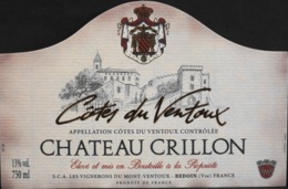 ETIQUETTE De VIN - " CÔTES Du VENTOUX " - CHÂTEAU CRILLON 13° - 75cl - Parfait Etat - Côtes Du Ventoux