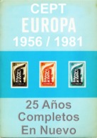 TEMA EUROPA. CEPT. Colección Completa Desde El Año 1956/1981. Sellos Nuevos. Envío Gratis. Ver Descripción. - Komplette Jahrgänge