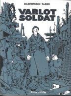 BD Guerre 1914-18: Varlot Soldat De Daeninckx-Tardi - Collection Eperluette, L'Association - Livre Broché 22 Pages - Guerra 1914-18