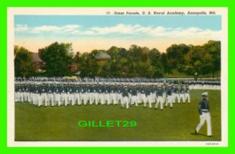 ANNAPOLIS, MD -  MILITARIA - DRESS PARADE, U. S. NAVAL ACADEMY - THE MIDSHIPMEN - GEO J. DAVIS - - Annapolis – Naval Academy