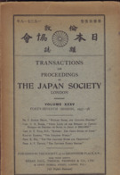 Transactions And Proceedings Of The Japan Society. Volume XXXV, Forty-seventh Session, 1937-38 - Asien