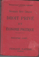 Droit Privé Et Economie Politique  Edit Fernand Nathan 1937 - Recht