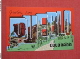 Greetings  Pueblo Colorado    Ref 3686 - Pueblo