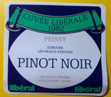12099 - Cuvée Libérale 1982 Pinot Noir De Peissy  Suisse - Politique (passée Et Récente)