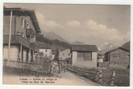 Suisse // Schweiz // Switzerland //  Valais // Liddes, Entrée Du Village Et Hôtel Du Grand St.-Bernard - Liddes