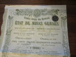 ETAT DE MINAS GERAES ETATS UNIS DU BRESIL 1907 CINQ CENTS FRANCS - D - F
