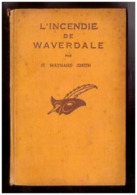 Roman. H. Maynard SMITH. L'incendie De Waverdale. Le Masque N° 123. 1932. Edition Originale Cartonnée. - Le Masque