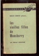 Roman. Michel Haupais. Les Vieilles Filles De Wonsburry. Le Masque 2è Série Verte N° 4.  1962. - Le Masque