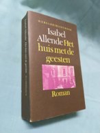 Isabel Allende, Het Huis Met De Geesten. - Sonstige & Ohne Zuordnung