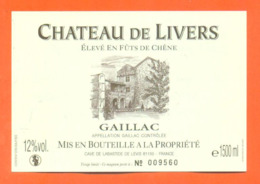 étiquette Magnum De Vin De Gaillac Chateau De Livers Caves à Labastide De Levis - 150 Cl - 2 Scans - Gaillac