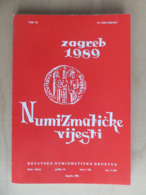 Croatia Numismatic News Numizmatički Vijesti 1989 Magazine Brochure Croatian Numismatic Society - Other & Unclassified