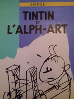 Tintin Et L'alph-art HERGE Casterman 1986 - Hergé