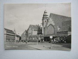 STRALSUND , Bahnhof , Seltene Karte - Stralsund