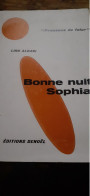 Bonne Nuit Sophia LINO ALDANI éditions Denoël 1965 - Présence Du Futur