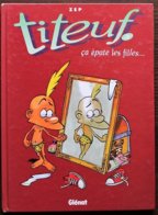 BD TITEUF - 3 - Ca épate Les Filles - Rééd. 2003 - Titeuf