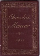 CALENDRIER  ANNEE  1911    CHOCOLAT MEUNIER - Klein Formaat: 1901-20