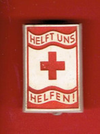 INSIGNE CROIX ROUGE ALLEMANDE 1936 AIDEZ NOUS A AIDER SECOURS D HIVER Deutsches Rotes Kreuz, "Helft Uns Helfen!", - Medical Services