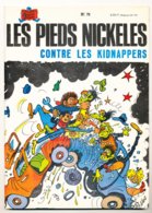 LES PIEDS NICKELES  CONTRE LES KIDNAPPERS  N°79 - Pieds Nickelés, Les