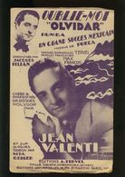 Partition Ancienne - Oublie Moi -- Olvidar -- Jean Valenti - Bon Etat - Chansonniers