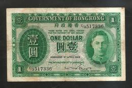 HONG KONG - GOVERNMENT Of HONG KONG - ONE DOLLAR (1949) GEORGE V - Hong Kong