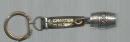 Porte Clefs , Clés , Capsule , Vins Et Spiritueux E. Chartier ,PLAISANCE , Tonneau , Vins Vieux , 2 Scans , Frais 1.95 E - Porte-clefs