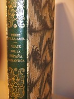 VIAJE POR LA ESPAÑA ROMANTICA , DE PEREZ DE VILLA-AMIL 40 LITOGRAFIAS AÑO 1990 - Arts, Loisirs