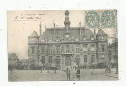 Cp, 93 , PANTIN ,  Mairie , Voyagée 1904 - Pantin