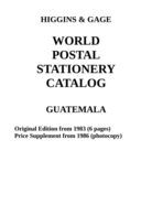 Higgins & Gage WORLD POSTAL STATIONERY CATALOG GUATEMALA (PDF) - Ganzsachen
