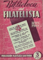 1945 . BIBLIOTECA DEL FILATELISTA - FOLLETOS DE DIVULGACIÓN FILATÉLICA - Français (àpd. 1941)