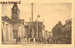 DEUIL_ RUE DE LA MAIRIE_ L'EGLISE 95 - Deuil La Barre