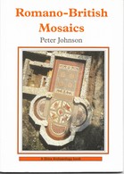 Peter Johnson, Romano-british Mosaics - Antike