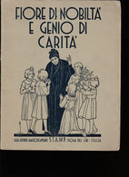 4) FIORE DI NOBILTA' E GENIO DI CARITA' LA MADDALENA DI CANOSSA  1935 64 PAGINE IN BUONE CONDIZIONI COPERTINA ORIGINALE - Bibliografía