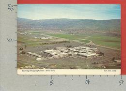 CARTOLINA VG STATI UNITI - SAN JOSE - Eastridge Shopping Center - Aerial View - CALIFORNIA - 10 X 15 - 1976 - San Jose