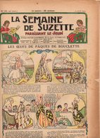 La Semaine De Suzette N°20 Les Oeufs De Pâques De Bouclette - Les Soucis De Roberte - Bécassine Dans La Neige - La Semaine De Suzette