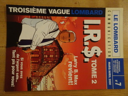 Dossier De Presse BD Le Lombard Communication N°7 (2000) Troisième Vague IRS Tome 2 Larry B. Max Revient ! NEUF - Presseunterlagen