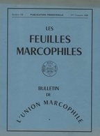 Les Feuilles Marcophiles - N°178 - Voir Sommaire - Frais De Port 2€ - Philatélie Et Histoire Postale