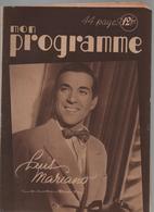 Revue Mon Programmen°556-12 Novembre 1949-radio-opéra-télévision-article Sur LUIS MARIANO à Ses Débuts - Kino & Fernsehen