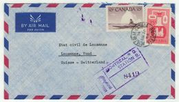 Canada // Lettre Recommandée Pour La Suisse - Storia Postale