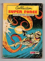 Petit Format Collection Super Force N°6 Force X - Invasion - Starblazer - Mon Journal