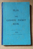 1932 The GUNNERY POCKET BOOK Military & Warfare SEAMAN Gunner Armes Légères - Britische Armee