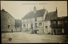 52 CPA PRAUTHOY LA GENDARMERIE 1917 - Prauthoy