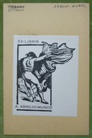 Ex-libris Illustré ESPAGNE - XXème - A. ARROJO-MUNOZ - Bookplates