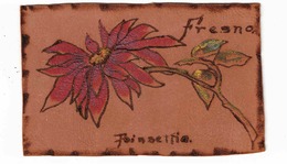 FRESNO, California, USA, POINSETTIA, Old LEATHER Postcard - Fresno