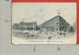 CARTOLINA VG ITALIA - Grand Hotel Suisse Terminus - TORINO TURIN - Vis A Vis De La Gare - 9 X 14 - 1911 - Cafes, Hotels & Restaurants