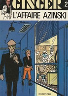 GINGER - L'AFFAIRE AZINSKI - édition Originale 1984 - Ginger