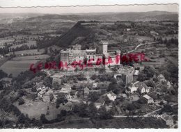 46- CASTELNAU BRETENOUX- LE CHATEAU VU DU CIEL   - LOT - Bretenoux